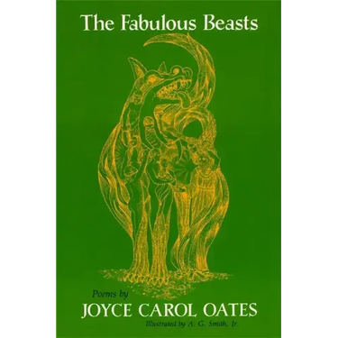 The Fabulous Beasts: Poems