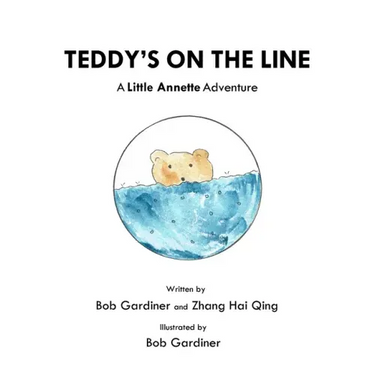 Teddy's on the Line: A Little Annette Adventure