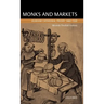 Monks and Markets: Durham Cathedral Priory 1460-1520