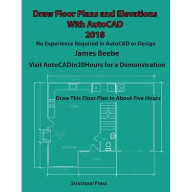 Draw Floor Plans and Elevations with AutoCAD: No Experience Required