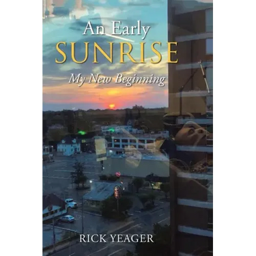 An Early Sunrise: My New Beginning