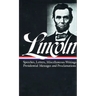 Abraham Lincoln: Speeches and Writings Vol. 2 1859-1865 (Loa #46)