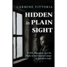 Hidden in Plain Sight: WWII, Mussolini, and the Plight of Internment Camps in Southern Italy
