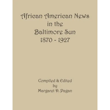 African American News in the Baltimore Sun, 1870-1927