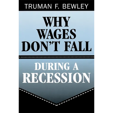 Why Wages Don't Fall During a Recession
