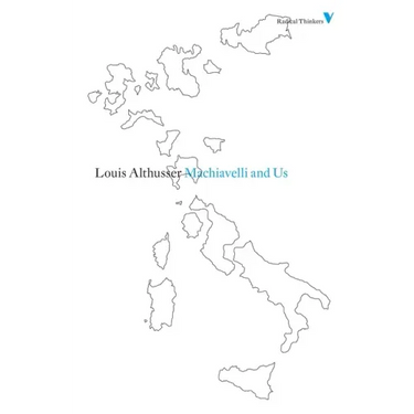 Machiavelli and Us