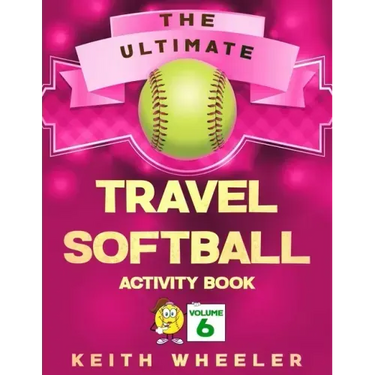 Travel Softball Activity Book: Road Trip Activities and Travel Games For Kids & Teens On The Go
