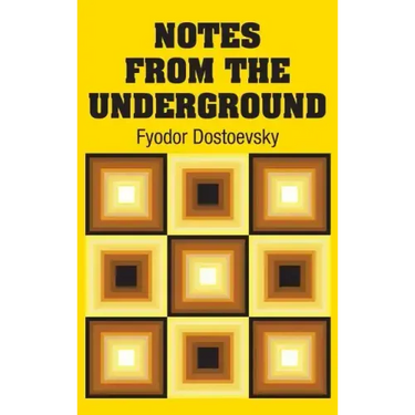 Notes from the Underground