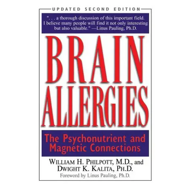 Brain Allergies: The Psycho-Nutrient Connection