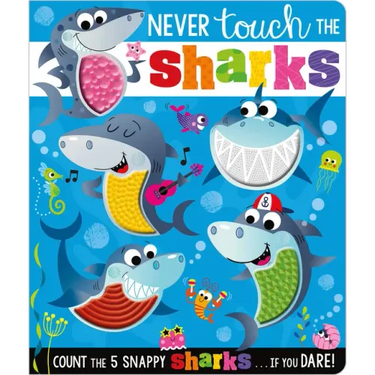 Never Touch the Sharks!