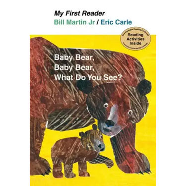 Baby Bear, Bear Bear, What Do You See?