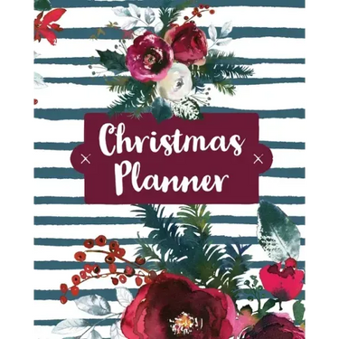 Christmas Planner: Holiday Organizer For Shopping, Budget, Meal Planning, Christmas Cards, Baking, And Family Traditions