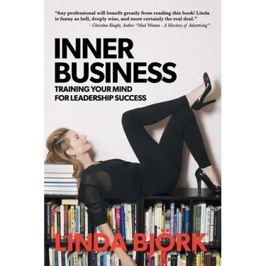 Inner Business: Training Your Mind for Leadership Success