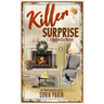 Killer Surprise: A Deadline Cozy Mystery
