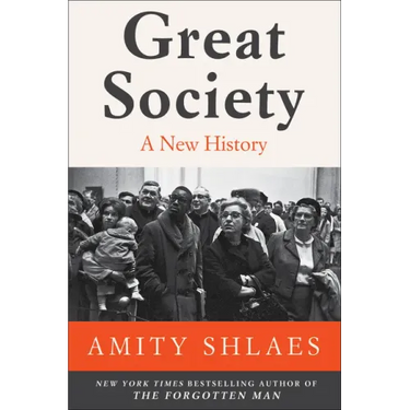 Great Society: A New History