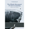 The Whole Movement of Life is Learning: Letters to his Schools