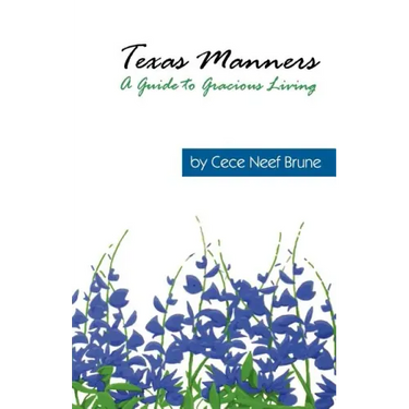 Texas Manners: A Guide to Gracious Living