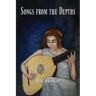 Songs from the Depths