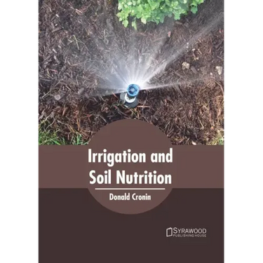 Irrigation and Soil Nutrition