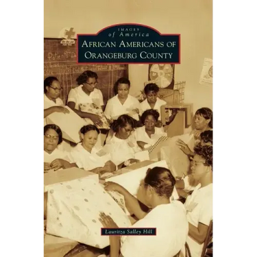 African Americans of Orangeburg County