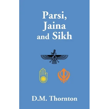 Parsi, Jaina And Sikh