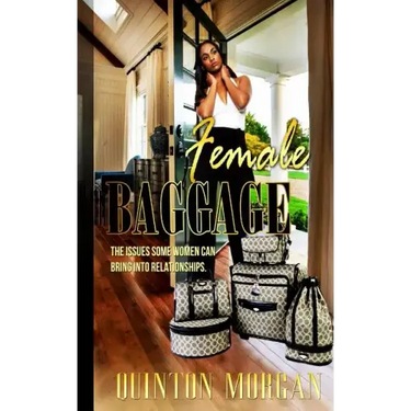 Female Baggage: The Issues Some Women Can Bring Into Relationships