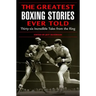 The Greatest Flying Stories Ever Told: Nineteen Amazing Tales from the Sky