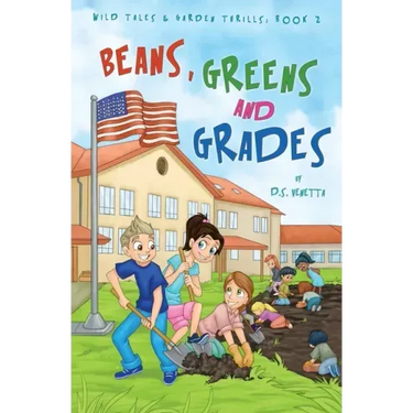 Beans, Greens & Grades: Education Edition