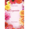 Exquisite