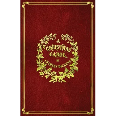 A Christmas Carol: With Original Illustrations In Full Color