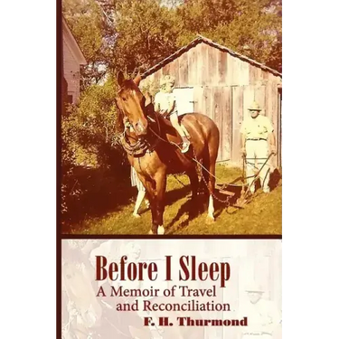 Before I Sleep: A Memoir of Travel and Reconciliation