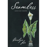 Seamless: Always and Forever