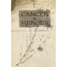 Cancer & Heroes