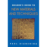 Builder's Guide to New Materials and Techniques