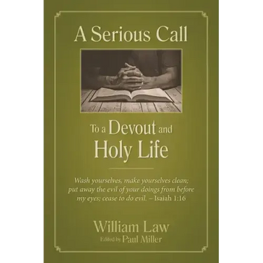 A Serious Call to a Devout and Holy Life