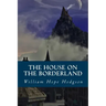 The House on the Borderland