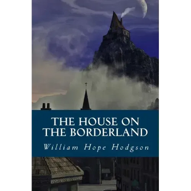 The House on the Borderland