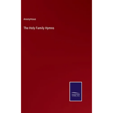 The Holy Family Hymns