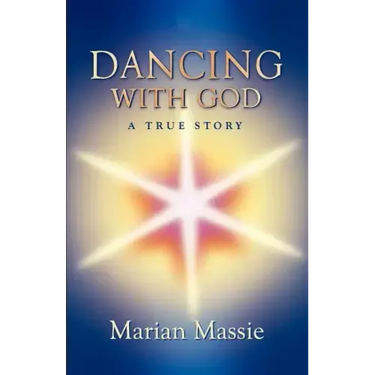 Dancing with God...a True Story