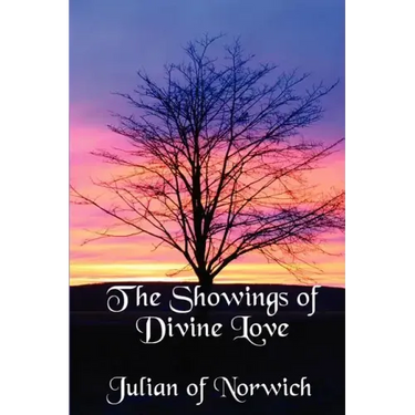 The Showings of Divine Love