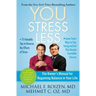 You: Stress Less: The Owner's Manual for Regaining Balance in Your Life