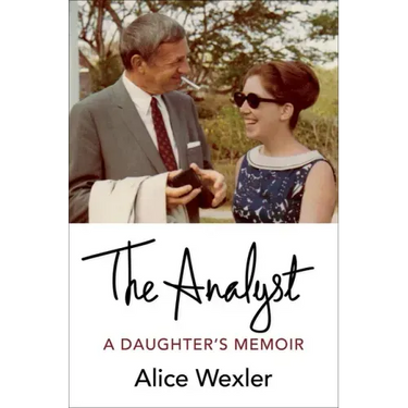 The Analyst: A Daughter's Memoir