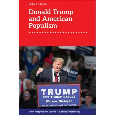 Donald Trump and American Populism