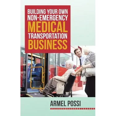 Building Your Own Non-Emergency Medical Transportation Business