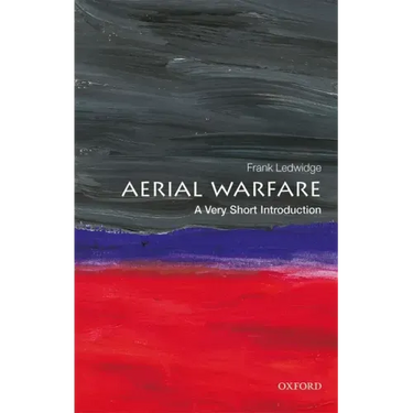 Aerial Warfare: A Very Short Introduction