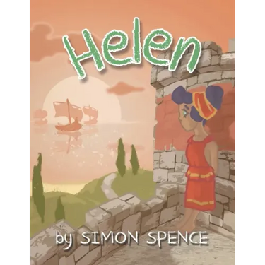 Helen: Book 9- Early Myths: Kids Books on Greek Myth