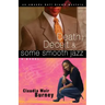 Death, Deceit & Some Smooth Jazz