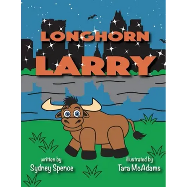 Longhorn Larry: in Austin, Texas