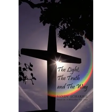 The Light, the Truth and the Way