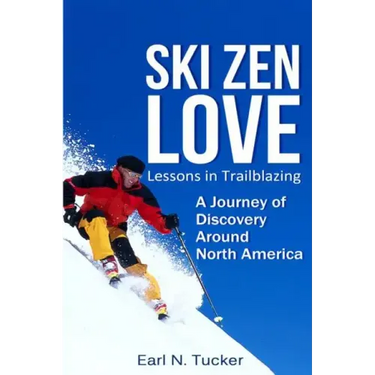 Ski Zen Love: Lessons in Trailblazing